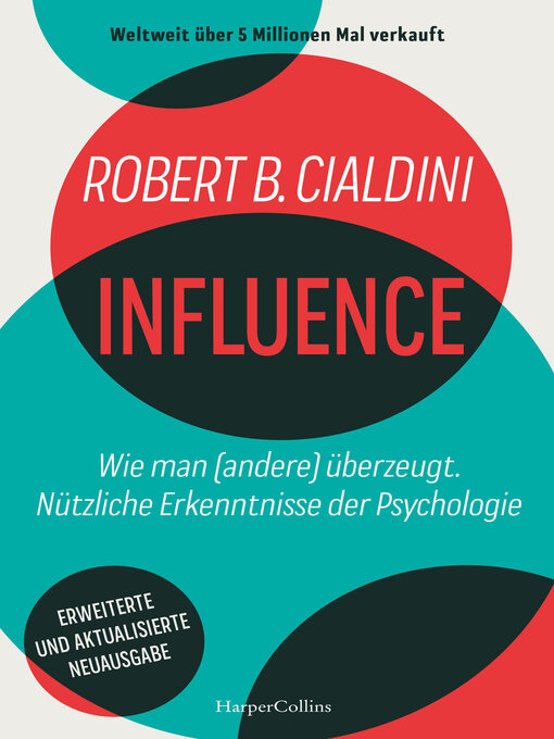 Title details for INFLUENCE – Wie man (andere) überzeugt. Nützliche Erkenntnisse der Psychologie by Jürgen Neubauer - Wait list